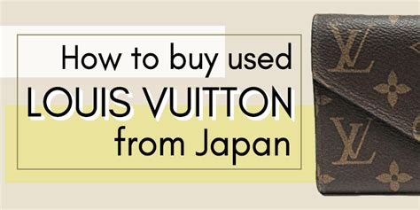 buy used louis vuitton japan|louis vuitton japan website.